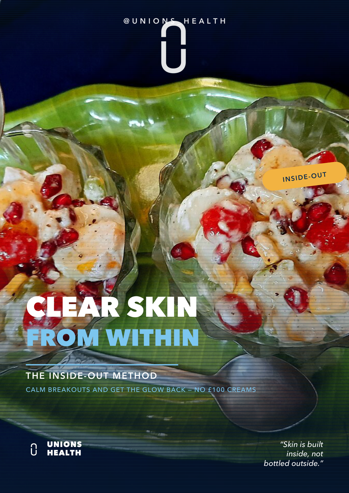 Clear Skin From Within: The Inside-Out Method — Unions Health digital guide