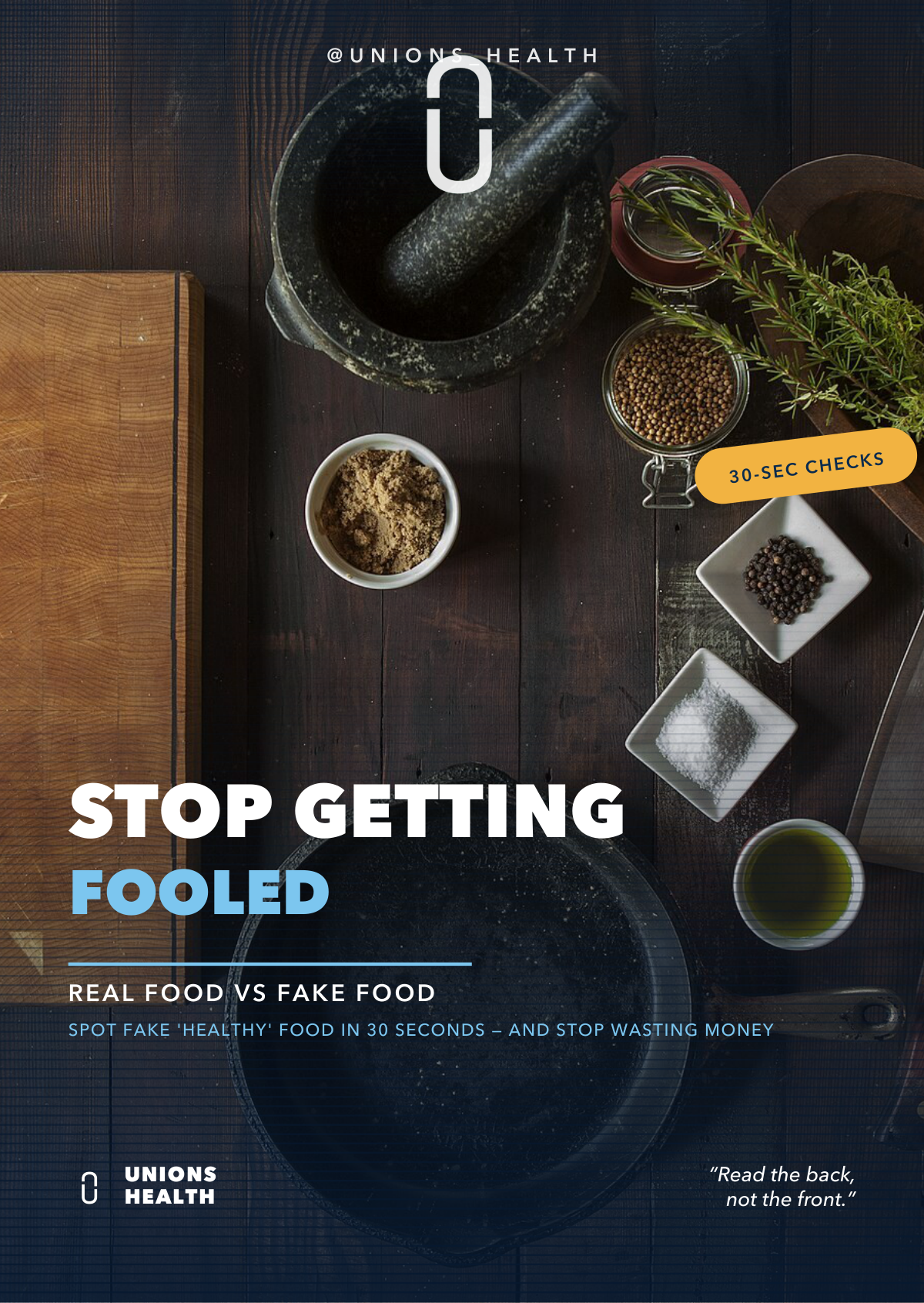 Stop Getting Fooled: Real Food vs Fake Food — Unions Health digital guide